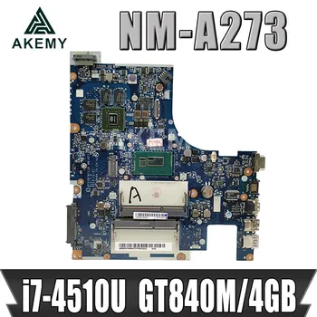 ACLUA/ACLUB NM-A273 20E7 lenovo Z50-70 G50-70M laptop pamatplates CPU i7-4510U GPU: GT 840M 4GB FRU:5B20G45436
