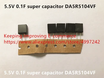 Oriģināls, jauns 5.5 V 0.1 F super kondensators DA5R5104VF (Inductor)