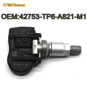 TPMS Sensors 42753-TP6-A821-M1 TirePressureMonitoringSystem 315MHz Honda Accord Crosstour CR-V 42753-TP6-A821 42753-TP6-A820
