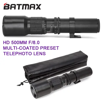 Batmax 500mm/1000mm F8.0 Telefoto Objektīvs Manuālais Zoom Canon T6s T6i T5i T4i 6D 7D 5D Mark III II Nikon spoguļkameras